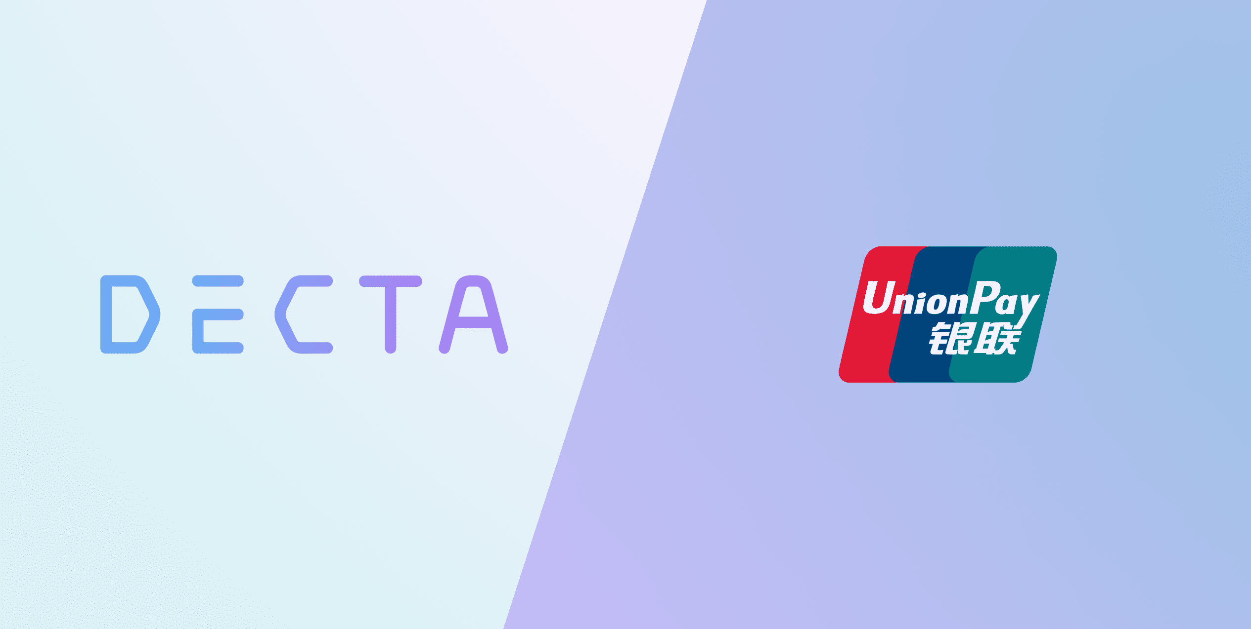 DECTA Announces Partnership With UnionPay International As A Third ...
