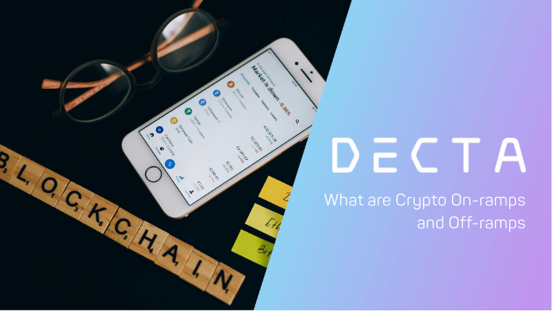 What are Crypto On-ramps and Off-ramps