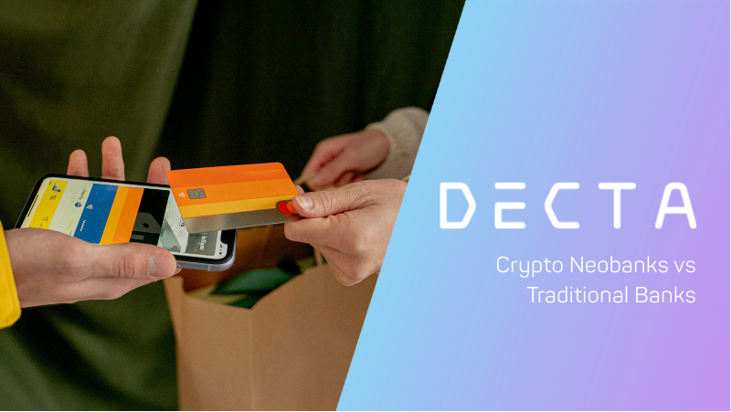 Crypto Neobanks vs Traditional Banks for Web3 and Fintech Businesses