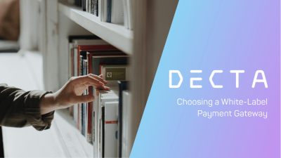How to Choose a White-Label Payment Gateway for Acquirers: 2025 Guide
