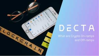 What are Crypto On-ramps and Off-ramps